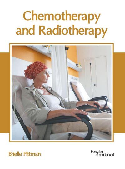 Chemotherapy and Radiotherapy