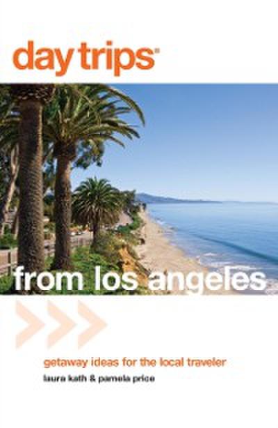 Day Trips® from Los Angeles