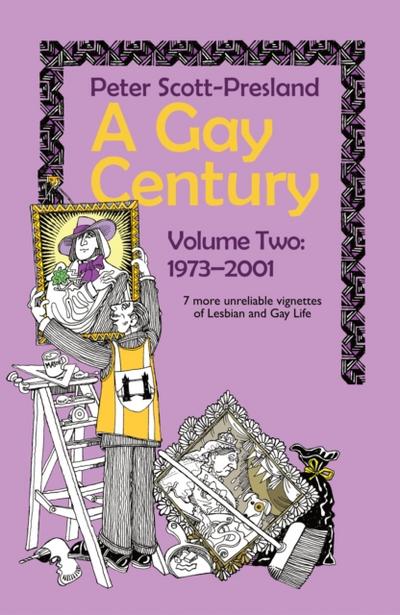 Gay Century   Volume 2  1973-2001