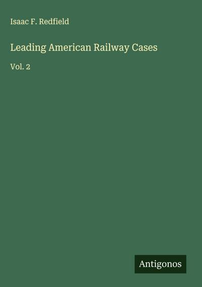 Leading American Railway Cases