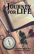A Journey for Life