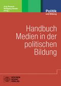 Handbuch Medien in der politischen Bildung