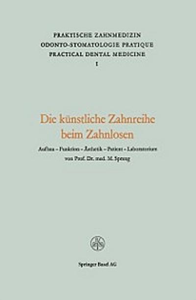 Die Künstliche Zahnreihe beim Zahnlosen