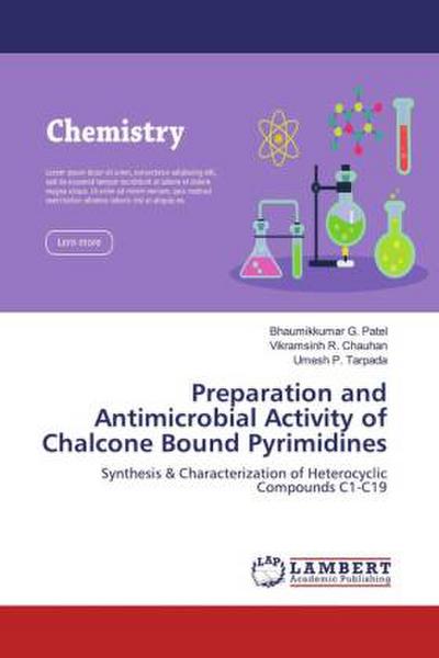 Preparation and Antimicrobial Activity of Chalcone Bound Pyrimidines