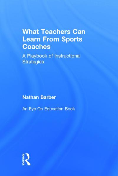 What Teachers Can Learn from Sports Coaches