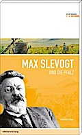 Max Slevogt und die Pfalz (Stationen Band 3)