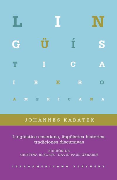 Lingüística coseriana, lingüística histórica, tradiciones discursivas