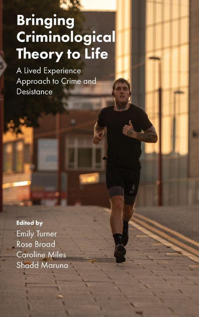 Bringing Criminological Theory to Life