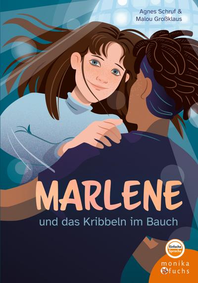 Marlene und das Kribbeln im Bauch