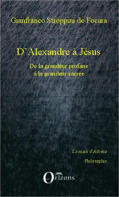 D’Alexandre à Jésus