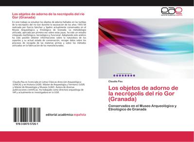 Los objetos de adorno de la necrópolis del río Gor (Granada)