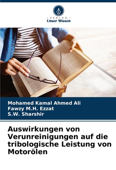 Auswirkungen von Verunreinigungen auf die tribologische Leistung von Motorölen