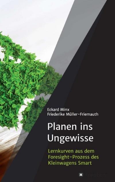 Planen ins Ungewisse