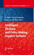 Intelligent Decision and Policy Making Support Systems
