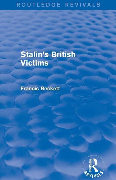 Stalin’s British Victims