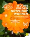 Wo die wilden Nützlinge wohnen