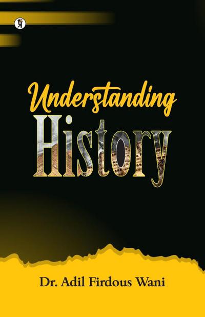Understanding History