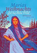 Marias Weihnachtsgeschichte