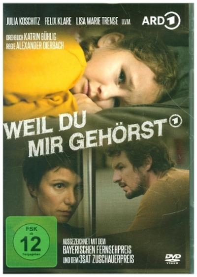 Weil Du Mir Gehörst