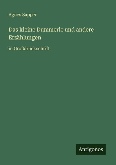 Das kleine Dummerle und andere Erzählungen