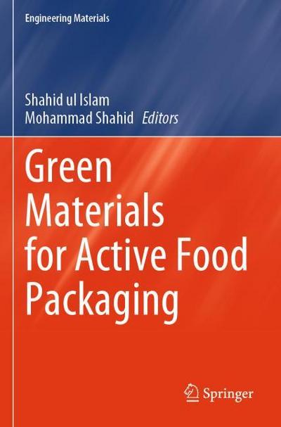 Green Materials for Active Food Packaging