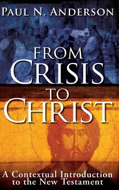 From Crisis to Christ