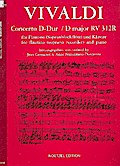Konzert D-Dur RV312R für Violine undStreicher für Flautino (Sopranblockflöte)