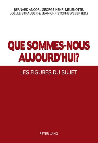 Que sommes-nous aujourd¿hui ?