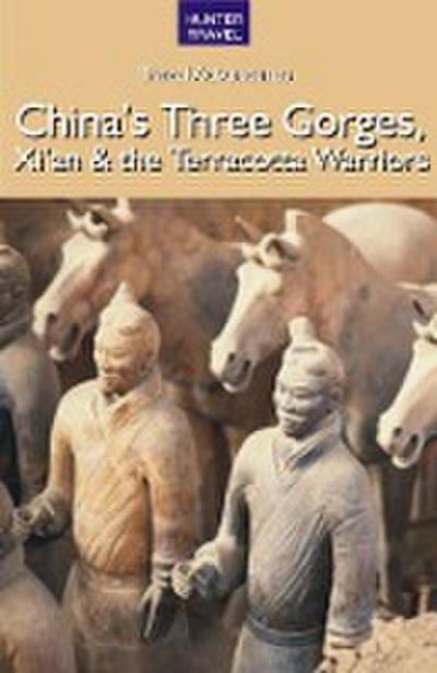 China’s Three Gorges, Xi’an & the Terracotta Warriors