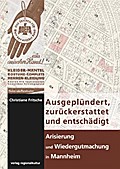 Ausgeplündert, zurückerstattet und entschädigt - A