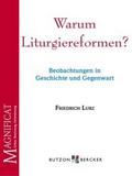 Warum Liturgiereformen?