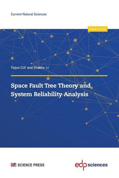Space Fault Tree Theory and System Reliability Analysis