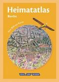 Heimatatlas für die Grundschule - Vom Bild zur Karte - Berlin - Ausgabe 2008