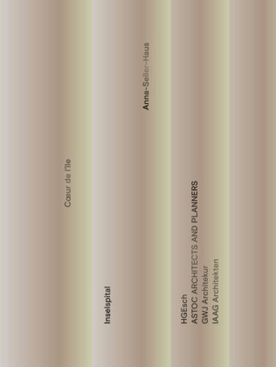 Coeur de l’île Inselspital Anna-Seiler-Haus