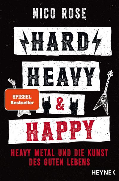 Hard, Heavy & Happy