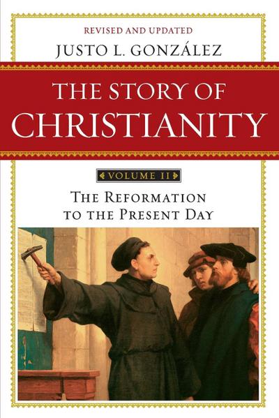 The Story of Christianity