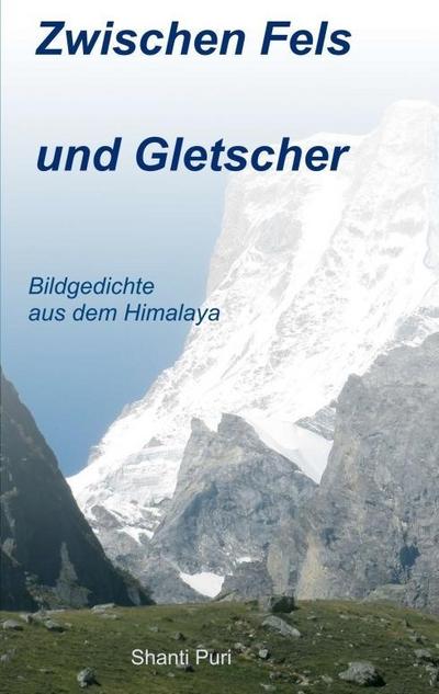 Zwischen Fels und Gletscher