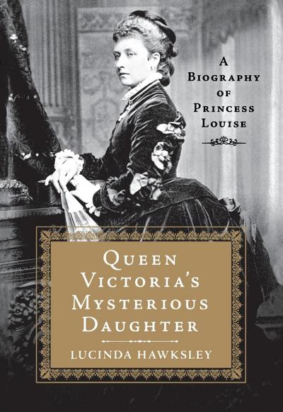 Queen Victoria’s Mysterious Daughter
