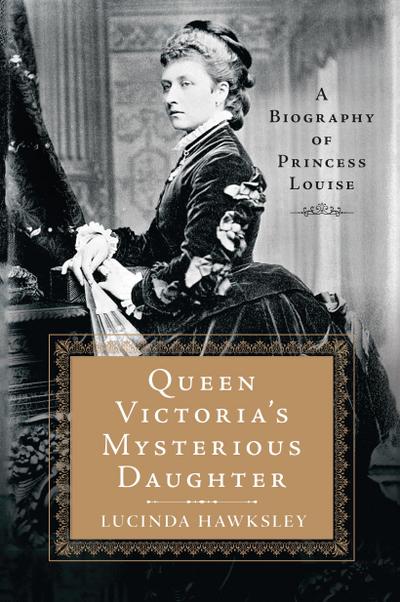 Queen Victoria’s Mysterious Daughter