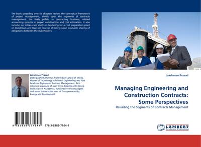 Managing Engineering and Construction Contracts: Some Perspectives