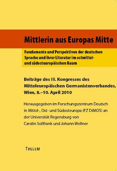 Tagungsband zur dritten Tagung des Mitteleuropäischen Germanistenverbandes