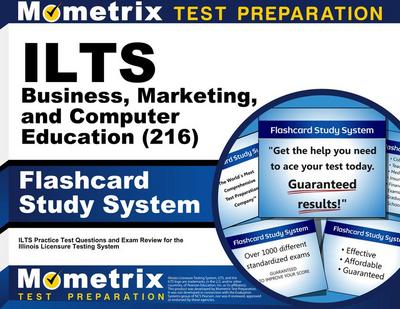 Ilts Business, Marketing, and Computer Education (216) Flashcard Study System