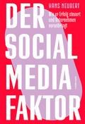 Der Social Media Faktor