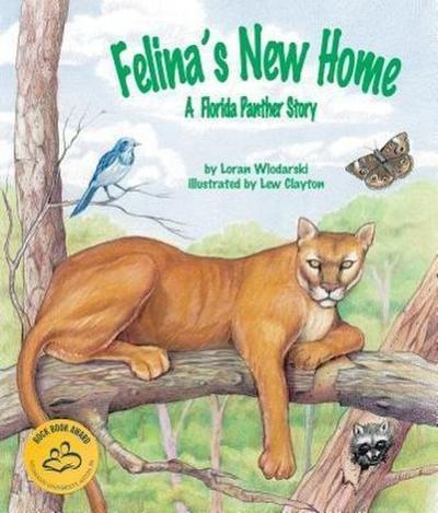 Felina’s New Home: A Florida Panther Story