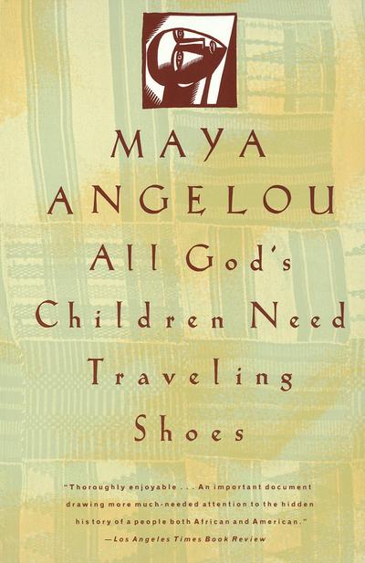 All God’s Children Need Traveling Shoes