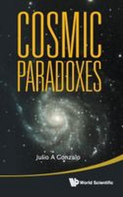 COSMIC PARADOXES