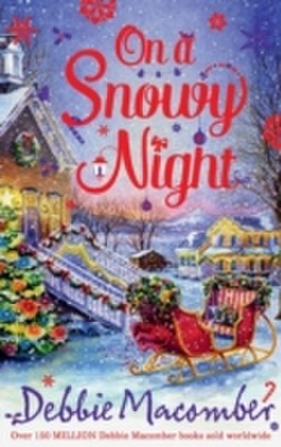 On a Snowy Night: The Christmas Basket / The Snow Bride