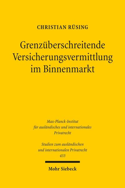 Grenzüberschreitende Versicherungsvermittlung im Binnenmarkt