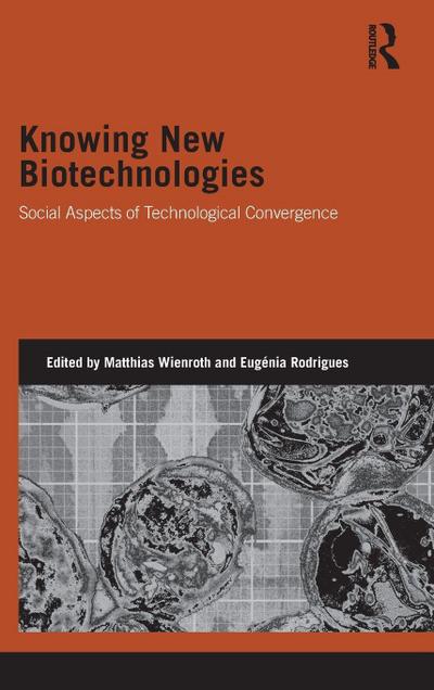Knowing New Biotechnologies