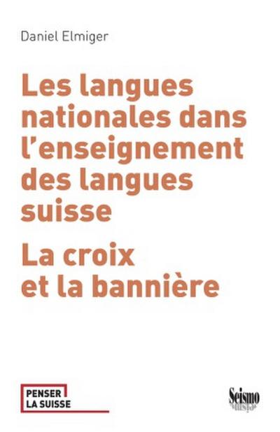 Les langues nationales dans l’enseignement des langues suisse